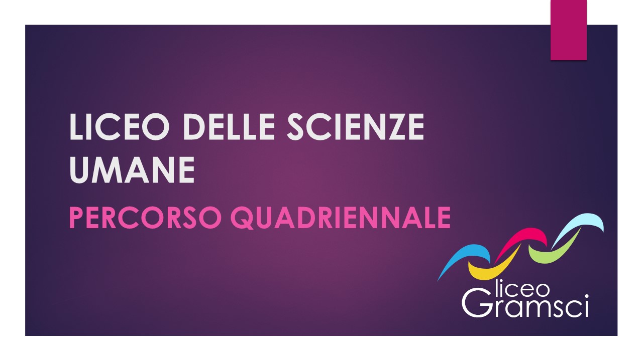 Liceo delle Scienze Umane quadriennale